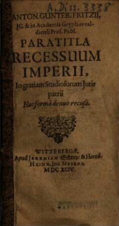 Ant. Gunter. Fritzii Paratitla recessuum imperii