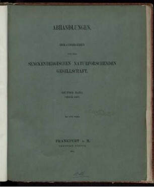 Herausgegeben von der Senckenbergischen Naturforschenden Gesellschaft. Neunter Band. Viertes Heft.