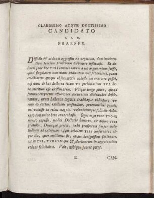 Clarissimo atque Doctissimo Candidato S. P. D. Praeses.