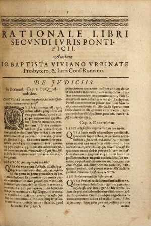 Rationale Iuris Pontificii, Quinque Libris distinctum, 2. Rationale Libri Secundi Iuris Pontificii ... Opus, In Quo Omnium, Quae A Summis Pontificibus constituta sunt in Librio Secundo Decretalium, Sexti, Clementinarum, & Extravagantium, viva & fundamentalis Ratio redditur ...