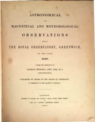 Astronomical and magnetical and meteorological observations made at the Royal Observatory, Greenwich : in the year .... 1848 (1850)