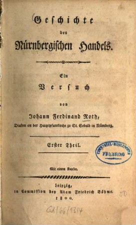 Geschichte des Nürnbergischen Handels : Ein Versuch, Erster Theil