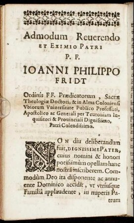 Admodum Reverendo Et Eximio Patri P. F. Ioanni Philippo Fridt [...]