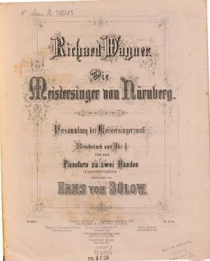 Die Meistersinger von Nürnberg : Versammlung d. Meistersingerzunft ; Bruchstück aus Akt 1