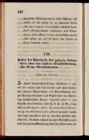 VIII. Ueber die Vortheile der ganzen, besonders aber der halben Stallfütterung für kleine Wirthschaften