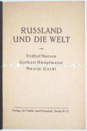 Plädoyer für internationale Hilfsleistungen an die Sowjetunion anlässlich der Hunger- und Seuchenkatastrophe der Jahre 1921-1922