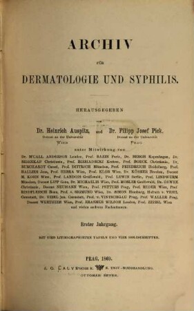 Archiv für Dermatologie und Syphilis : Kongressorgan d. Deutschen Dermatologischen Gesellschaft. 1. 1869