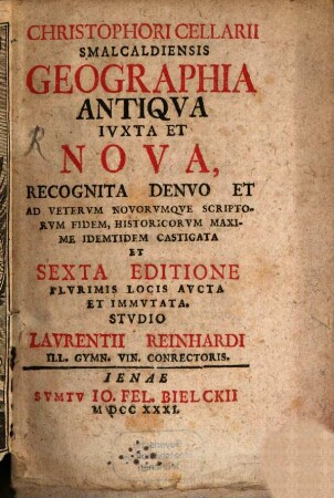 Christophori Cellarii Smalcaldiensis Geographia Antiqva Ivxta et Nova, [1]