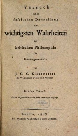 Versuch einer faßlichen Darstellung der wichtigsten Wahrheiten der kritischen Philosophie für Uneingeweihte, 1