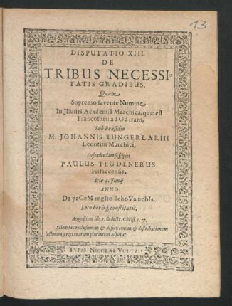 Disputatio XIII. De Tribus Necessitatis Gradibus