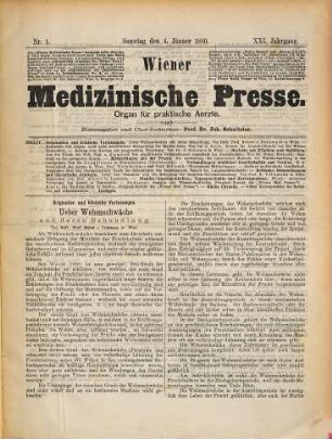 Wiener medizinische Presse : Organ für praktische Ärzte. 21. 1880