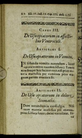 Caput III. De Usu opiatorum in affectibus Ventriculi.
