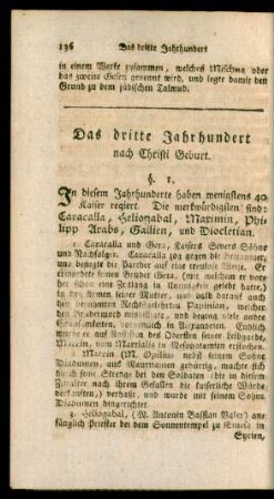 Das dritte Jahrhundert nach Christi Geburt.