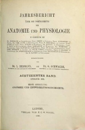 Jahresbericht über die Fortschritte der Anatomie und Physiologie, 18,1 = Abt. 1. 1889 (1890)