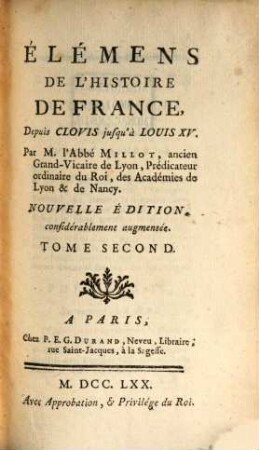 Élémens de l'histoire de France : depuis Clovis jusqu'à Louis XV, 2