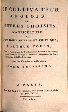 Le cultivateur anglois, ou oeuvres choisies d'agriculture, et d'économie rurale et politique, 3