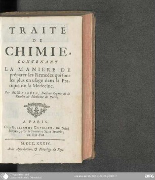 Traité de Chimie : contenant la Manière de préparer les Remèdes qui sont les plus en Usage dans la Pratique de la Médecine