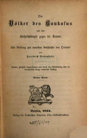 Die Völker des Kaukasus und ihre Freiheitskämpfe gegen die Russen : ein Beitrag zur neuesten Geschichte des Orients, 1
