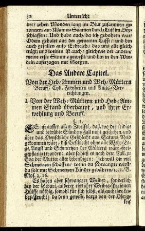 Das Andere Capitel. Von der Heb-Ammen und Weh-Müttern Beruff, Eyd, Freyheiten und Amts-Verrichtungen.