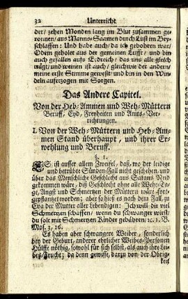 Das Andere Capitel. Von der Heb-Ammen und Weh-Müttern Beruff, Eyd, Freyheiten und Amts-Verrichtungen.