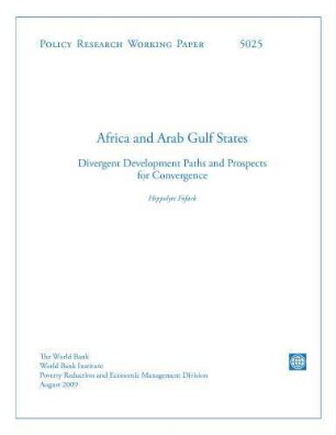 Africa and Arab Gulf states : divergent development paths and prospects for convergence
