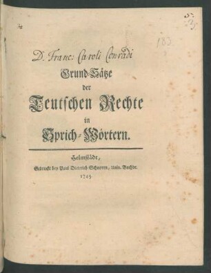 Grund-Sätze der Teutschen Rechte in Sprich-Wörtern