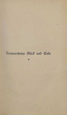 Hammersteins Glück und Ende