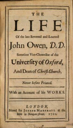 The Life of John Owen sometime Vice-Chancellor of the University of Oxford