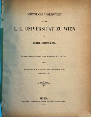 Vorlesungsverzeichnis. 1876, 1876. SS