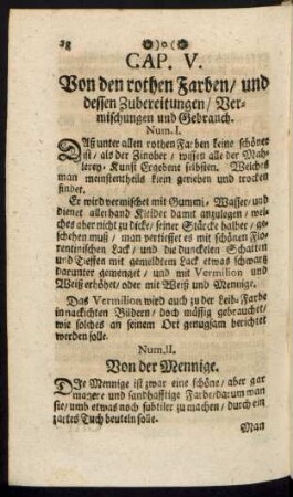 Cap. V. Von den rothen Farben/ und dessen Zubereitungen/ Vermischungen und Gebrauch.