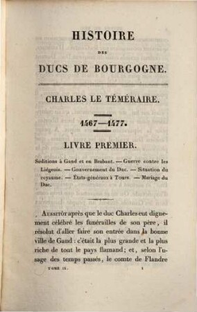 Histoire des ducs de Bourgogne de la maison de Valois : 1364 - 1477. 9 : Charles-le-Téméraire ; [1]