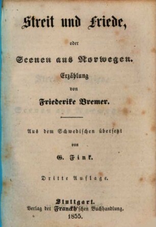 Streit und Friede, oder Scenen aus Norwegen : Erzählung