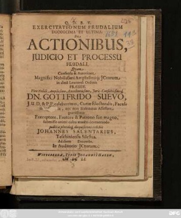 Exercitationum Feudalium Duodecima Et Ultima. De Actionibus, Iudicio Et Processu Feudali