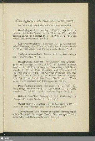 Öffnungszeiten der einzelnen Sammlungen