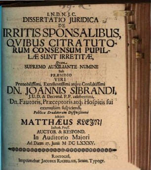 Diss. iur. de irritis sponsalibus, quibus citra tutorum consensum pupillae sunt irretitae