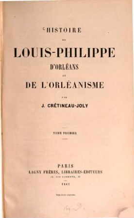 Histoire de Louis-Philippe d'Orléans et de l'Orléanisme, 1