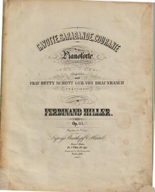 Gavotte, sarabande, courante : für das Pianoforte ; op. 115