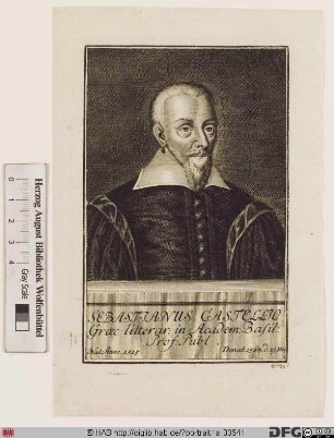 Bildnis Sebastian Castellio (eig. Sébastien Chastellion od. Châtellion)
