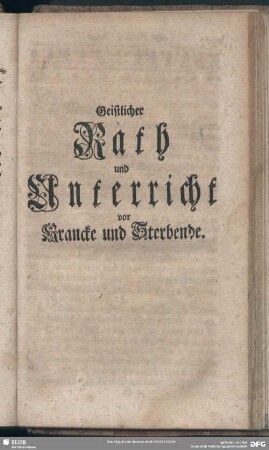 Geistlicher Rath und Unterricht vor Krancke und Sterbende