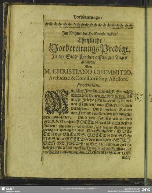 Christliche VorbereitungsPredigt. In der Stadt Kirchen desselbigen Tages gehalten, Von M. Christiano Chemnitio, Archidiac. & Consistorii Sup. Assessore