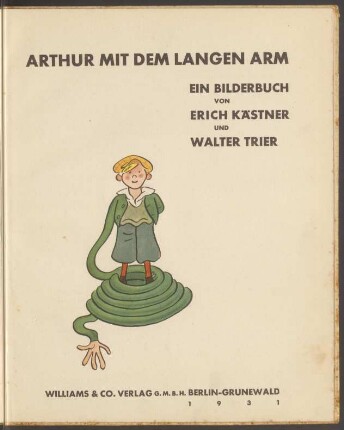 Arthur mit dem langen Arm : ein Bilderbuch