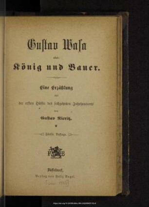 Gustav Wasa oder: König und Bauer : eine Erzählung aus der ersten Hälfte des sechszehnten Jahrhunderts
