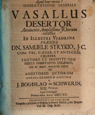 Dissertatione feud. vasallus desertor sistitur