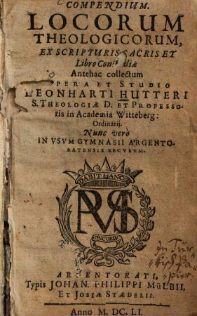Compendium locorum theologicorum : ex scripturis sacris ... collectum ...