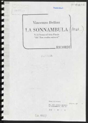 La Sonnambula : N. 12 Scena ed Aria Finale : "Ah! Non credea mirarti"