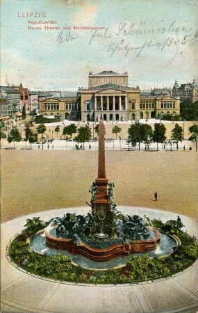Leipzig: Augustusplatz, Neues Theater und Mendebrunnen