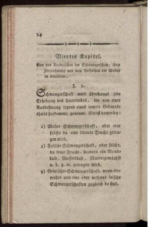 Viertes Kapitel. Von den Kennzeichen der Schwangerschaft, ihrer Zeitrechnung und dem Verhalten der Weiber in derselben.