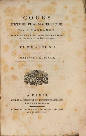 Cours D'Étude Pharmaceutique, Tome Second. Matiere Médicale