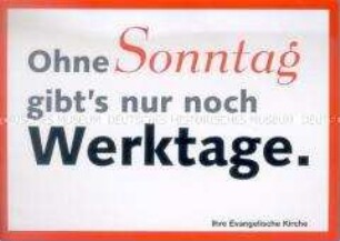Aufkleber der Evangelischen Kirche Deutschlands (EKD) gegen die Bestrebungen, den "verkaufsoffenen Sonntag" einzuführen