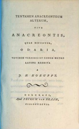 Tentamen Anacreonteum alterum sive Anacreontis quae dicuntur Odaria